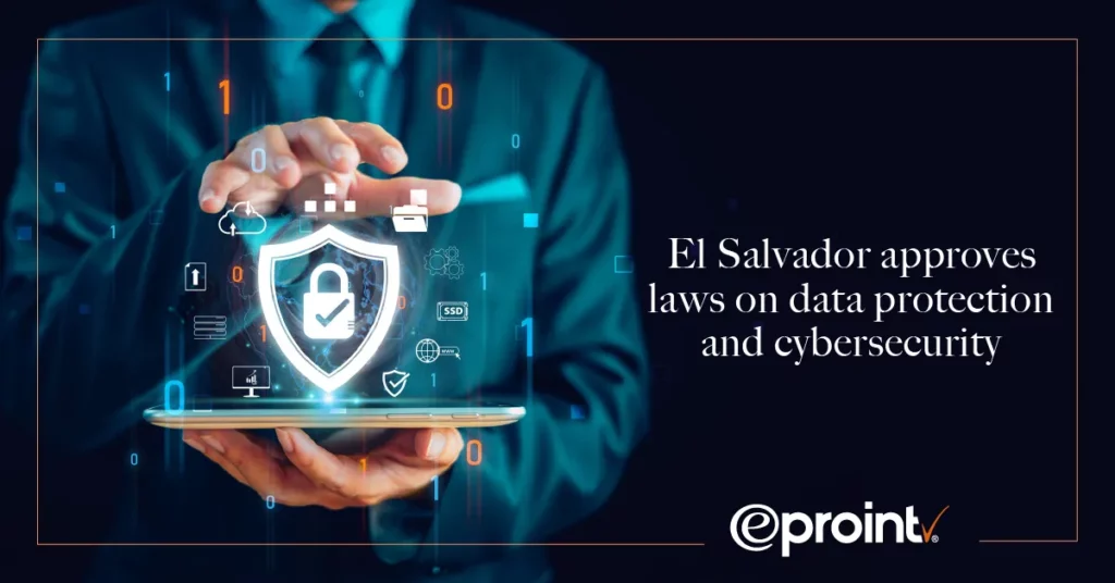 El Salvador reinforces cybersecurity with new data protection laws
