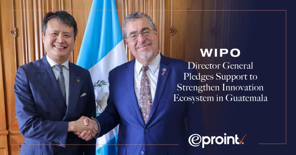 Director General of WIPO supporting the innovation ecosystem in Guatemala